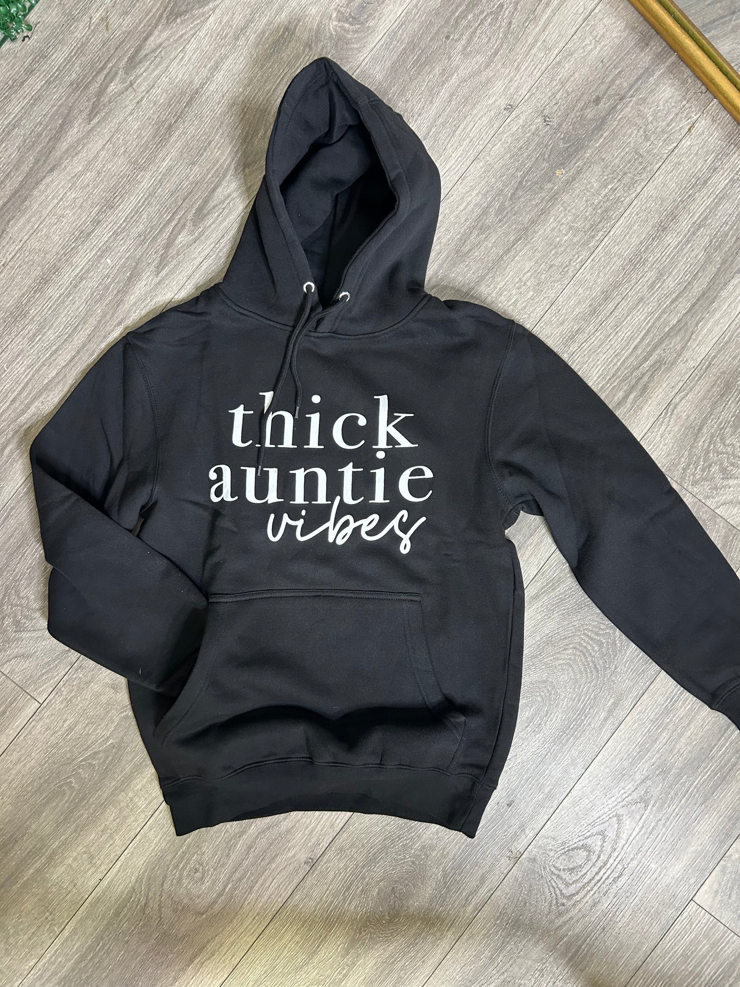 Thick Auntie Vibes Hoodie